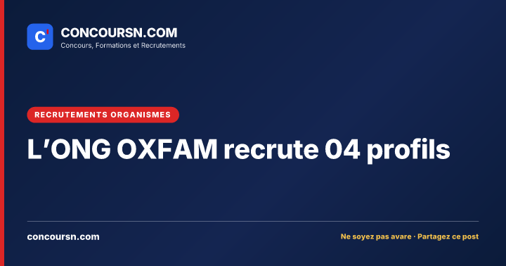 Illustration de l’article : L’ONG OXFAM recrute 04 profils