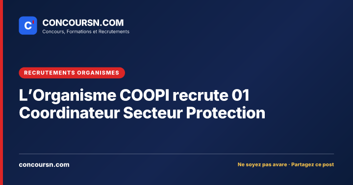 Illustration de l’article : L’Organisme COOPI recrute 01 Coordinateur Secteur Protection