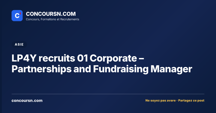 Illustration de l’article : LP4Y recruits 01 Corporate – Partnerships and Fundraising Manager