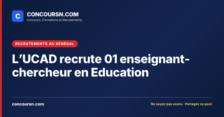 Illustration de l’article : L’UCAD recrute 01 enseignant-chercheur en Education