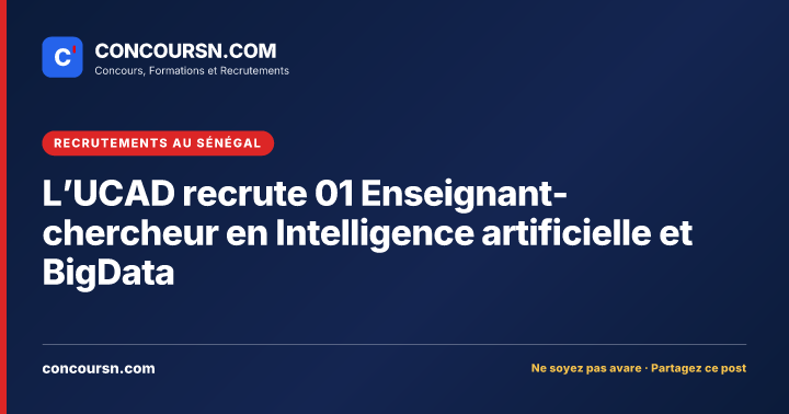 Illustration de l’article : L’UCAD recrute 01 Enseignant-chercheur en Intelligence artificielle et BigData