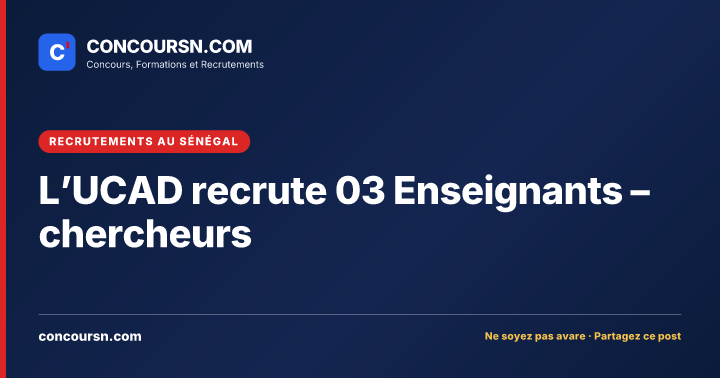 Illustration de l’article : L’UCAD recrute 03 Enseignants – chercheurs