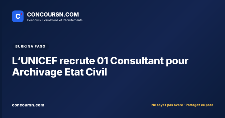 Illustration de l’article : L’UNICEF recrute 01 Consultant pour Archivage Etat Civil