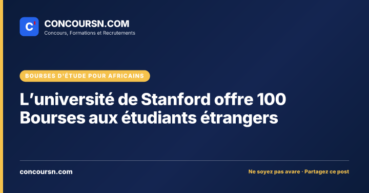 Illustration de l’article : L’université de Stanford offre 100 Bourses aux étudiants étrangers
