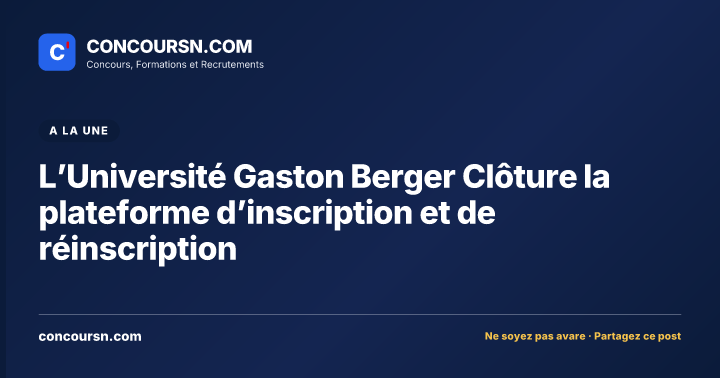 Illustration de l’article : L’Université Gaston Berger Clôture la plateforme d’inscription et de réinscription