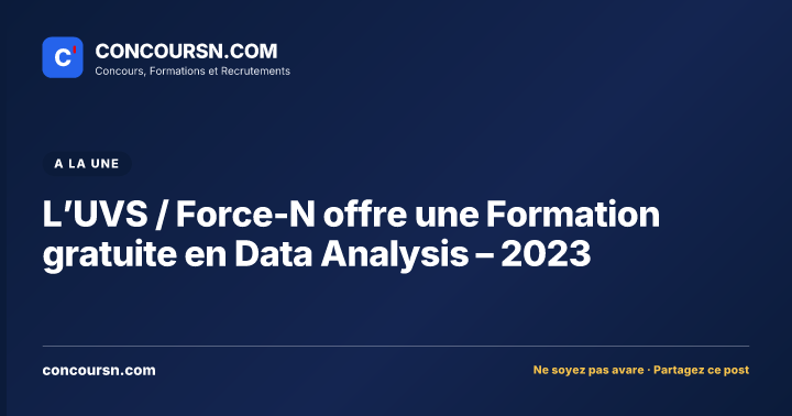 Illustration de l’article : L’UVS / Force-N offre une Formation gratuite en Data Analysis – 2023