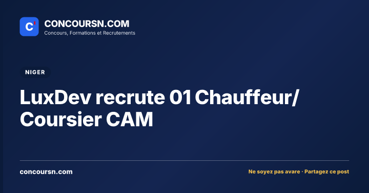 Illustration de l’article : LuxDev recrute 01 Chauffeur/Coursier CAM