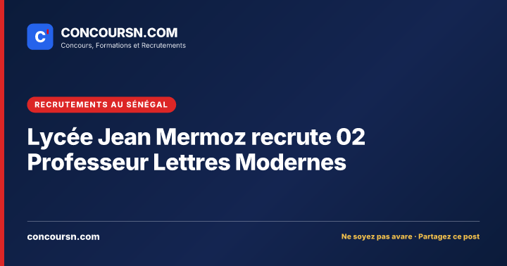 Illustration de l’article : Lycée Jean Mermoz recrute 02 Professeur Lettres Modernes