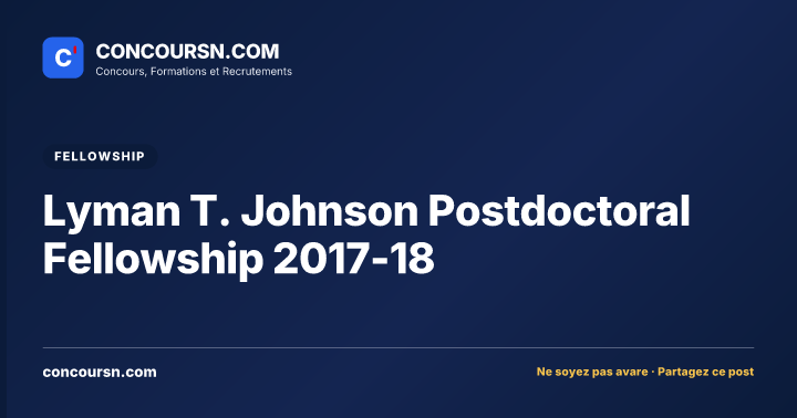 Illustration de l’article : Lyman T. Johnson Postdoctoral Fellowship 2017-18