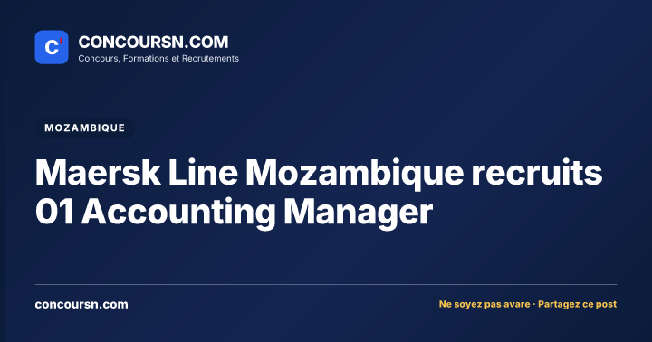 Illustration de l’article : Maersk Line Mozambique recruits 01 Accounting Manager