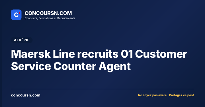 Maersk Line recruits 01 Customer Service Counter Agent