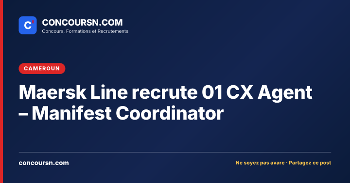 Illustration de l’article : Maersk Line recrute 01 CX Agent – Manifest Coordinator