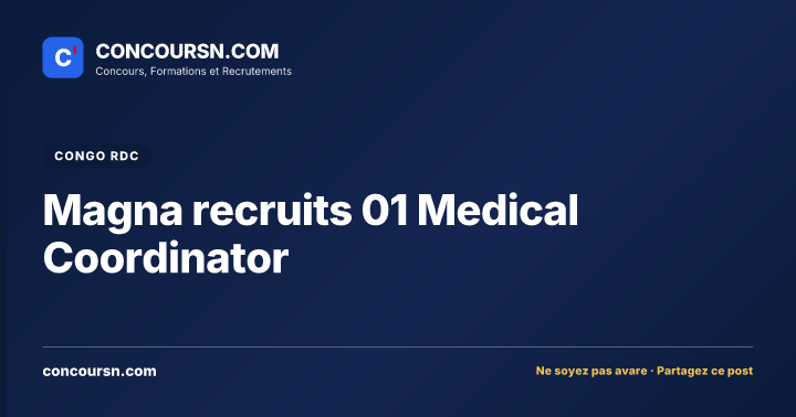 Illustration de l’article : Magna recruits 01 Medical Coordinator