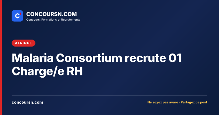 Illustration de l’article : Malaria Consortium recrute 01 Charge/e RH