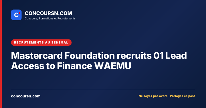 Illustration de l’article : Mastercard Foundation recruits 01 Lead Access to Finance WAEMU