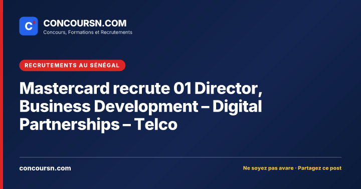 Illustration de l’article : Mastercard recrute 01 Director, Business Development – Digital Partnerships – Telco
