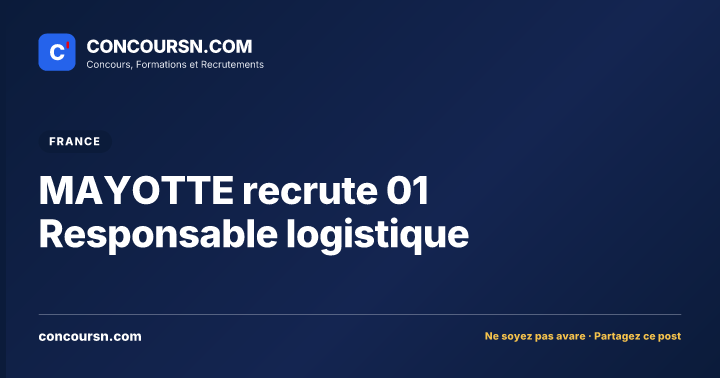 Illustration de l’article : MAYOTTE recrute 01 Responsable logistique