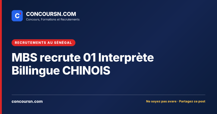 Illustration de l’article : MBS recrute 01 Interprète Billingue CHINOIS