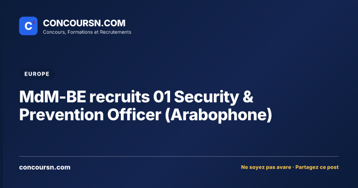 Illustration de l’article : MdM-BE recruits 01 Security & Prevention Officer (Arabophone)