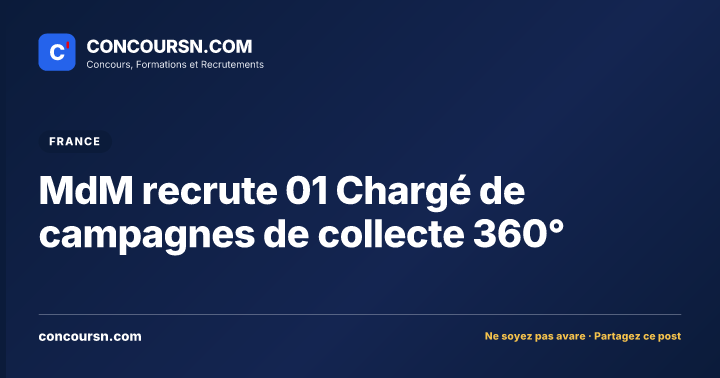 Illustration de l’article : MdM recrute 01 Chargé de campagnes de collecte 360°