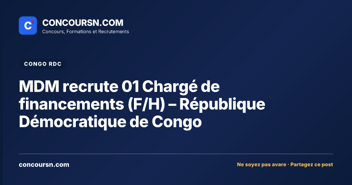 Illustration de l’article : MDM recrute 01 Chargé de financements (F/H) – République Démocratique de Congo