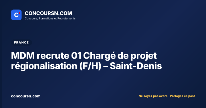 Illustration de l’article : MDM recrute 01 Chargé de projet régionalisation (F/H) – Saint-Denis