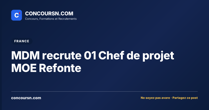 Illustration de l’article : MDM recrute 01 Chef de projet MOE Refonte