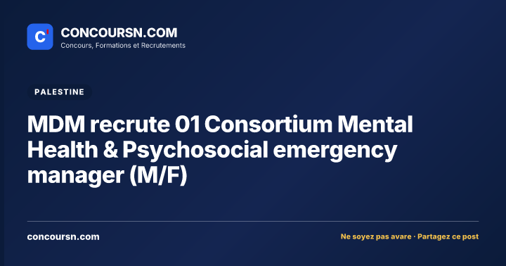 Illustration de l’article : MDM recrute 01 Consortium Mental Health & Psychosocial emergency manager (M/F)