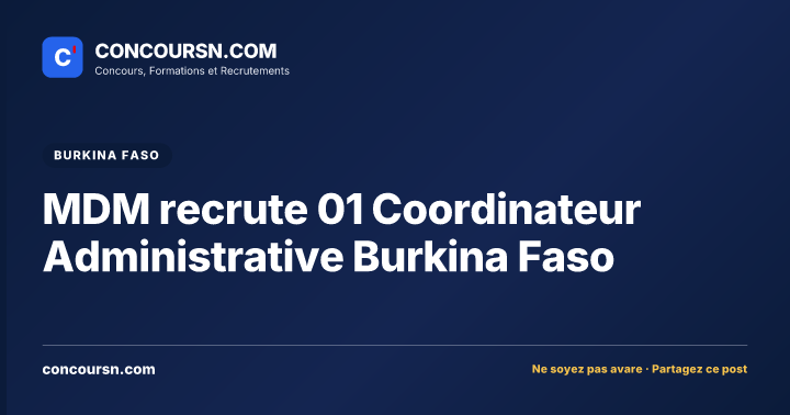 Illustration de l’article : MDM recrute 01 Coordinateur Administrative Burkina Faso