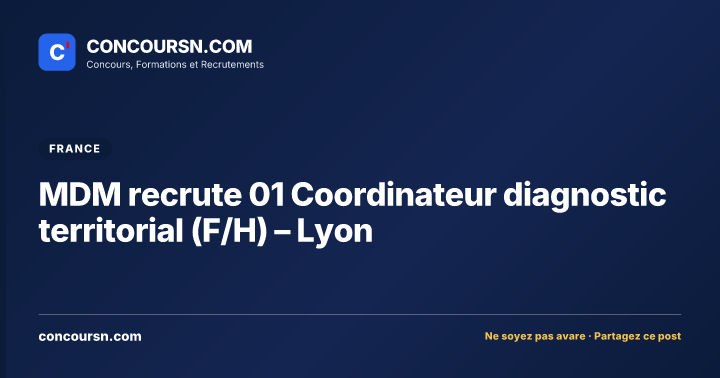 Illustration de l’article : MDM recrute 01 Coordinateur diagnostic territorial (F/H) – Lyon