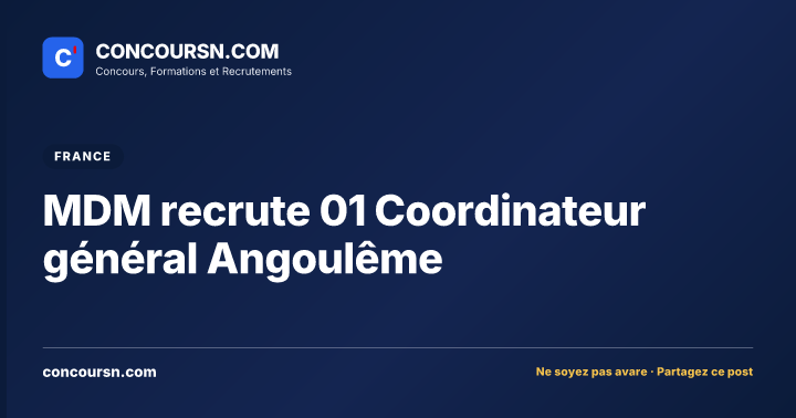 Illustration de l’article : MDM recrute 01 Coordinateur général Angoulême