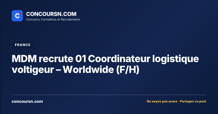 Illustration de l’article : MDM recrute 01 Coordinateur logistique voltigeur – Worldwide (F/H)