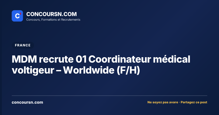 Illustration de l’article : MDM recrute 01 Coordinateur médical voltigeur – Worldwide (F/H)