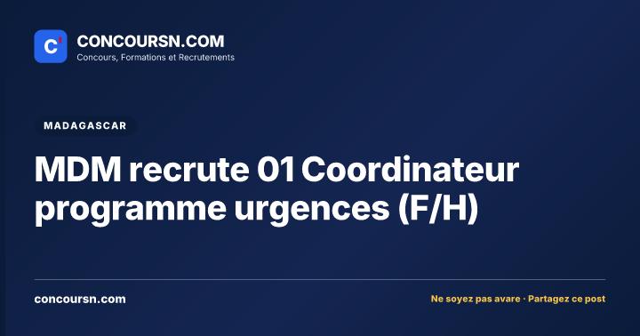MDM recrute 01 Coordinateur programme urgences (F/H)