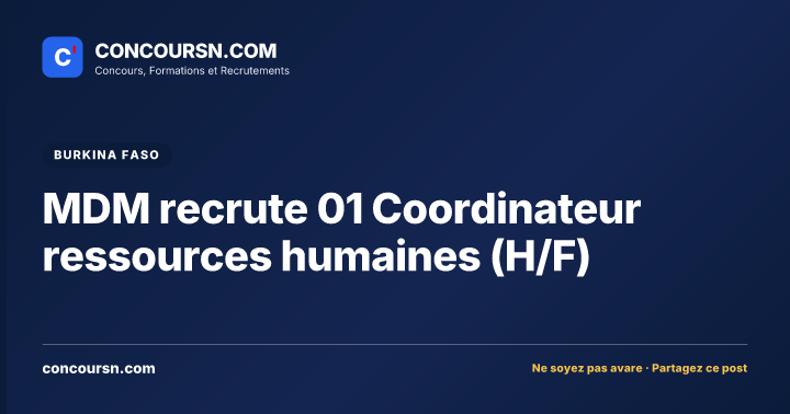 MDM recrute 01 Coordinateur ressources humaines (H/F)