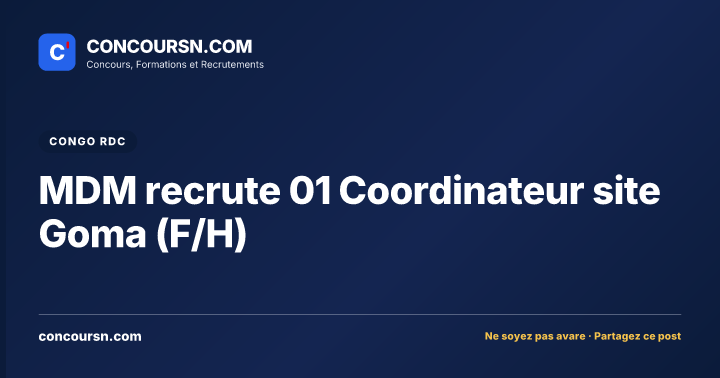 Illustration de l’article : MDM recrute 01 Coordinateur site Goma (F/H)