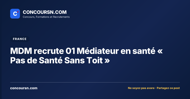Illustration de l’article : MDM recrute 01 Médiateur en santé « Pas de Santé Sans Toit »