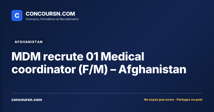 Illustration de l’article : MDM recrute 01 Medical coordinator (F/M) – Afghanistan