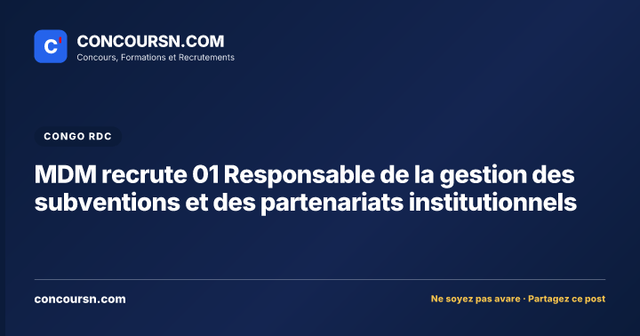 Illustration de l’article : MDM recrute 01 Responsable de la gestion des subventions et des partenariats institutionnels