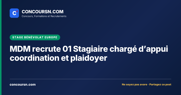 Illustration de l’article : MDM recrute 01 Stagiaire chargé d’appui coordination et plaidoyer