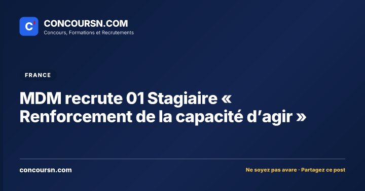 MDM recrute 01 Stagiaire « Renforcement de la capacité d’agir »