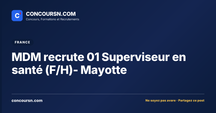 Illustration de l’article : MDM recrute 01 Superviseur en santé (F/H)- Mayotte