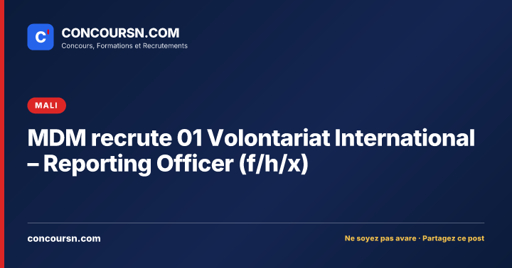 Illustration de l’article : MDM recrute 01 Volontariat International – Reporting Officer (f/h/x)