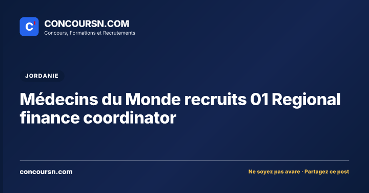 Médecins du Monde recruits 01 Regional finance coordinator