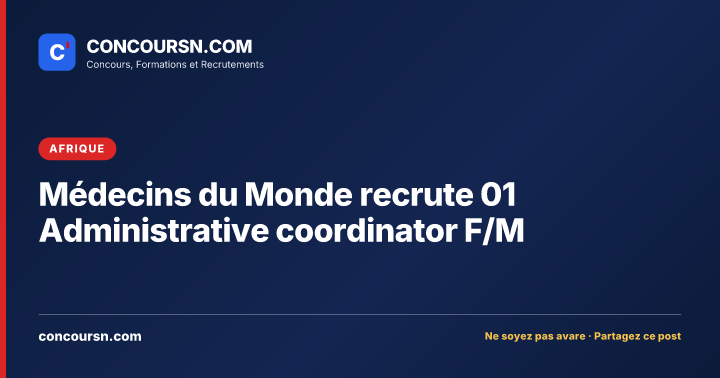 Illustration de l’article : Médecins du Monde recrute 01 Administrative coordinator F/M
