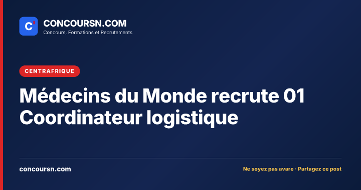 Illustration de l’article : Médecins du Monde recrute 01 Coordinateur logistique