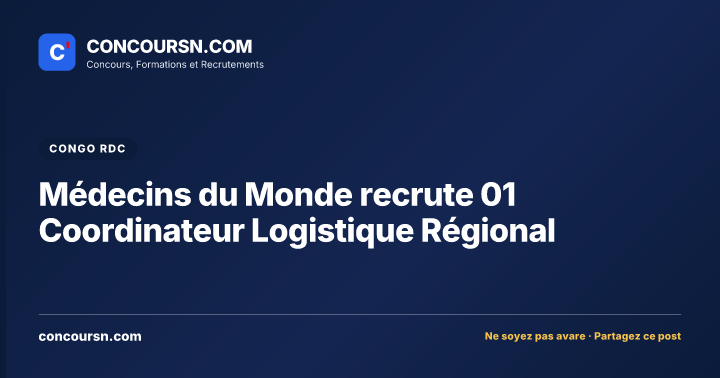 Illustration de l’article : Médecins du Monde recrute 01 Coordinateur Logistique Régional