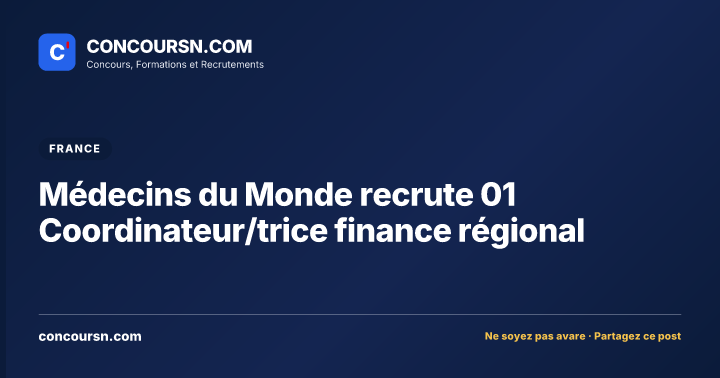 Illustration de l’article : Médecins du Monde recrute 01 Coordinateur/trice finance régional
