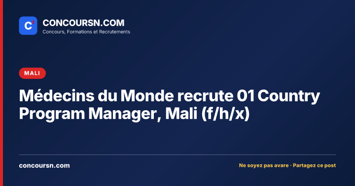 Illustration de l’article : Médecins du Monde recrute 01 Country Program Manager, Mali (f/h/x)