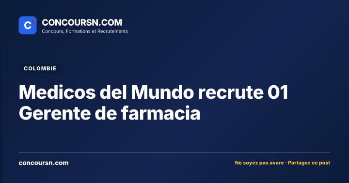 Illustration de l’article : Medicos del Mundo recrute 01 Gerente de farmacia